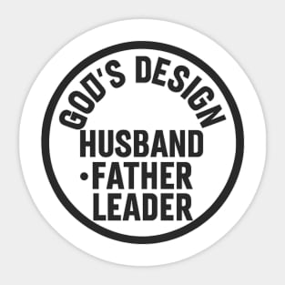 God's Design - Husband, Father, Leader Christian Fathers Gift Sticker